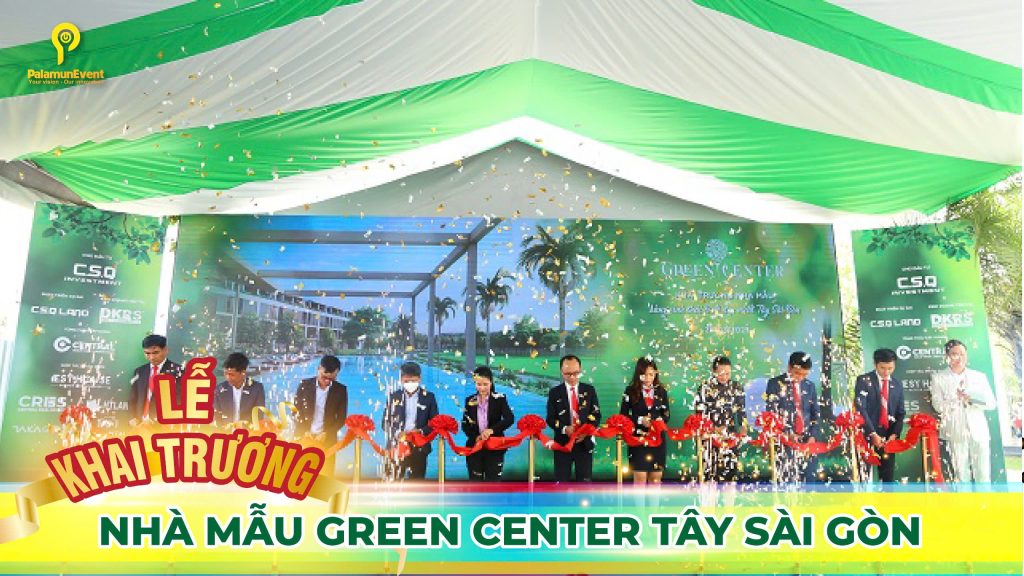 khai trương nhà mẫu Green Center